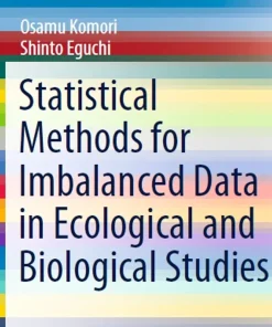 Statistical Methods for Imbalanced Data in Ecological and Biological Studies