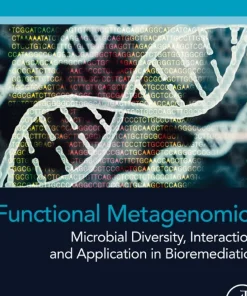 Functional Metagenomics Microbial Diversity Interaction and Application in Bioremediation
