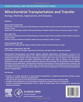 Mitochondrial Transplantation and Transfer Biology Methods Applications and Disease