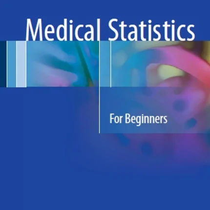 Medical Statistics For Beginners