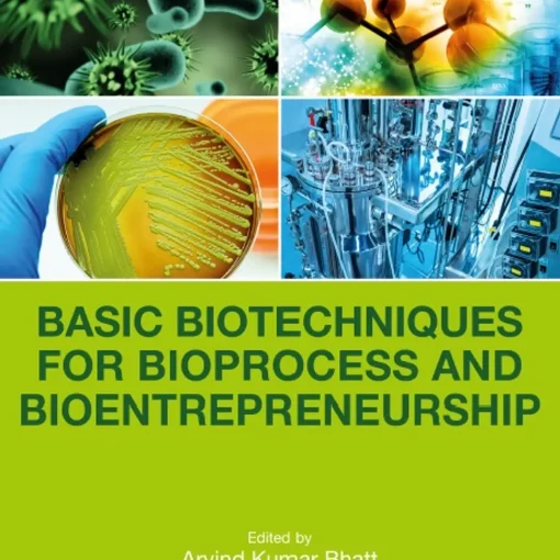 Basic Biotechniques for Bioprocess and Bioentrepreneurship - Medical ...