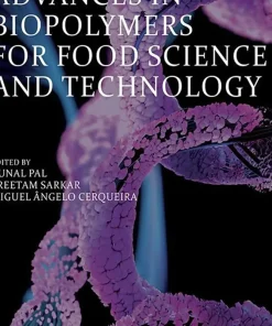 Advances in Biopolymers for Food Science and Technology