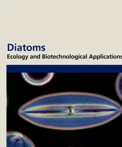 Diatoms Ecology and Biotechnological Applications