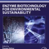 Enzyme Biotechnology for Environmental Sustainability