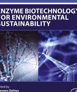 Enzyme Biotechnology for Environmental Sustainability