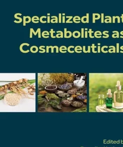 Specialized Plant Metabolites as Cosmeceuticals