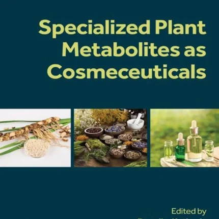 Specialized Plant Metabolites as Cosmeceuticals