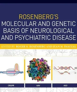 Rosenberg's Molecular and Genetic Basis of Neurological and Psychiatric Disease Seventh Edition