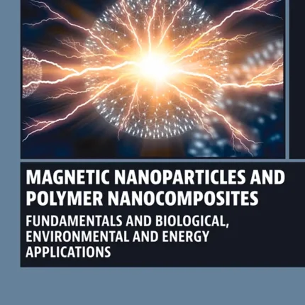 Magnetic Nanoparticles and Polymer Nanocomposites