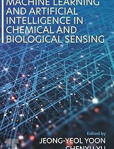 Machine Learning and Artificial Intelligence in Chemical and Biological Sensing