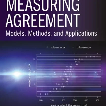 Measuring Agreement Models Methods and Applications