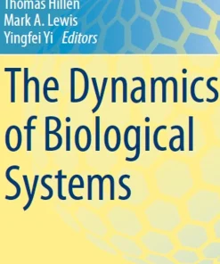 The Dynamics of Biological Systems