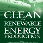 Clean and Renewable Energy Production
