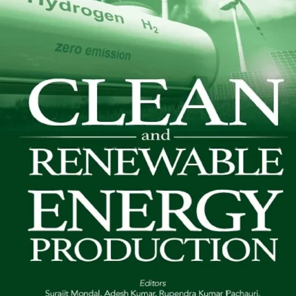 Clean and Renewable Energy Production