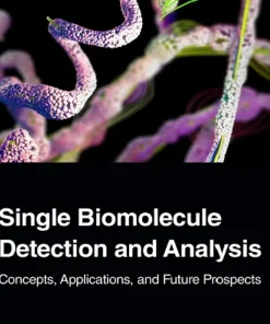 Single Biomolecule Detection and Analysis