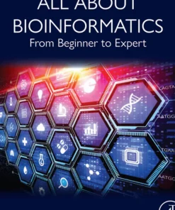 All About Bioinformatics From Beginner to Expert