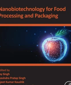 Nanobiotechnology for Food Processing and Packaging