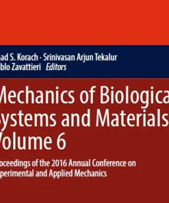 Mechanics of Biological Systems and Materials Volume 6