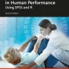 Introduction to Statistics in Human Performance Using SPSS and R