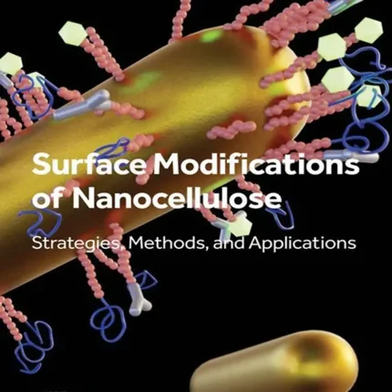 Surface Modifications of Nanocellulose
