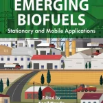 Emerging Biofuels Stationary and Mobile Applications