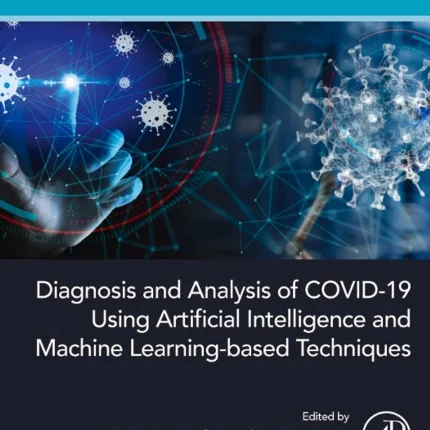 Diagnosis and Analysis of COVID-19 using Artificial Intelligence and Machine Learning-Based Techniques
