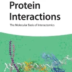 Protein Interactions The Molecular Basis of Interactomics
