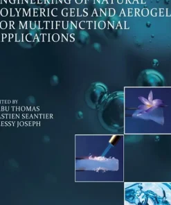 Engineering of Natural Polymeric Gels and Aerogels for Multifunctional Applications