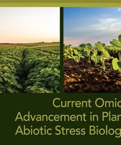 Current Omics Advancement in Plant Abiotic Stress Biology