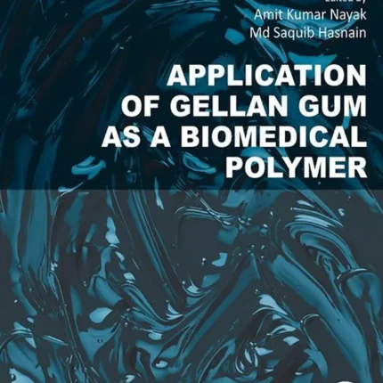 Application of Gellan Gum as a Biomedical Polymer