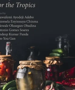 Indigenous Fermented Foods for the Tropics