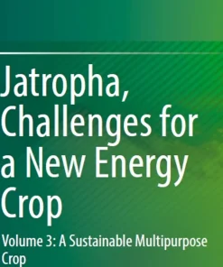 Jatropha Challenges for a New Energy Crop