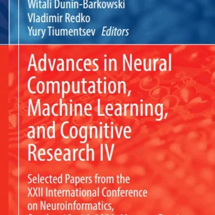 Advances in Neural Computation Machine Learning and Cognitive Research IV