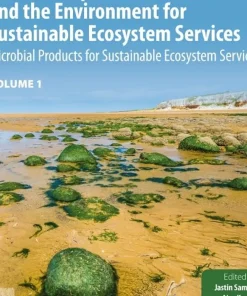 Relationship Between Microbes and the Environment for Sustainable Ecosystem Services Volume 1