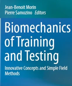 Biomechanics of Training and Testing