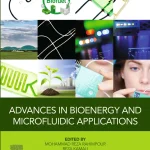 Advances in Bioenergy and Microfluidic Applications