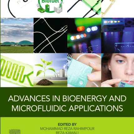 Advances in Bioenergy and Microfluidic Applications