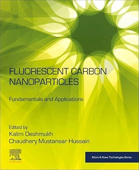 Fluorescent Carbon Nanoparticles Fundamentals and Applications