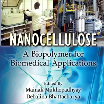 Nanocellulose A Biopolymer for Biomedical Applications