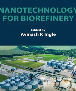 Nanotechnology for Biorefinery