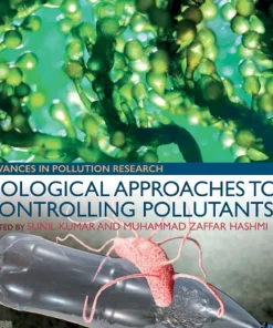 Biological Approaches to Controlling Pollutants