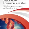 Biopolymers in Sustainable Corrosion Inhibition
