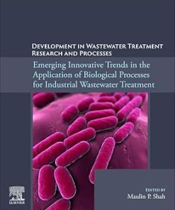 Emerging Innovative Trends in the Application of Biological Processes for Industrial Wastewater Treatment
