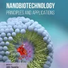 Nanobiotechnology Principles and Applications