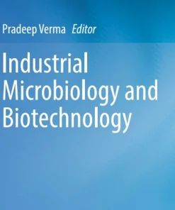 Industrial Microbiology and Biotechnology