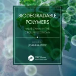 Biodegradable Polymers Value Chain in the Circular Economy
