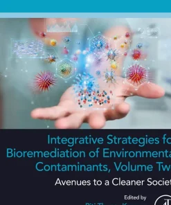 Integrative Strategies for Bioremediation of Environmental Contaminants Volume 2