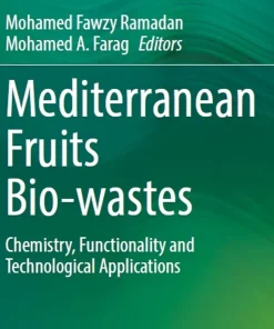 Mediterranean Fruits Bio-Wastes