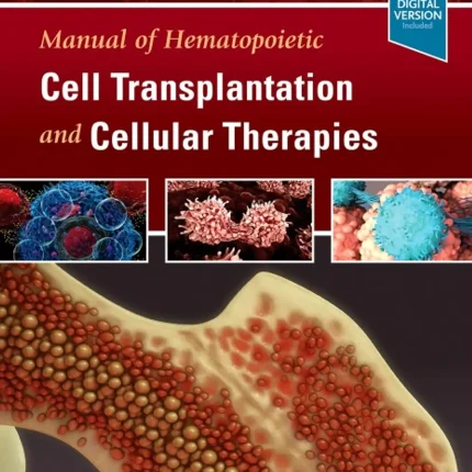 Manual of Hematopoietic Cell Transplantation and Cellular Therapies