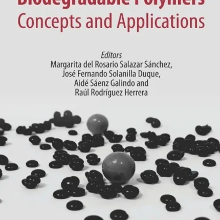 Biodegradable Polymers Concepts and Applications